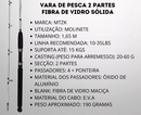 Kit de Pesca Vara Fibra de Vidro Maciça + Molinete e Drag